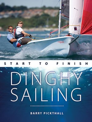 cover image of Dinghy Sailing Start to Finish